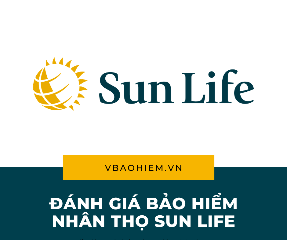 ĐÁNH GIÁ BẢO HIỂM NHÂN THỌ SUNLIFE