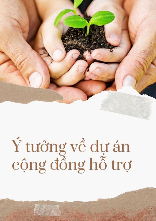 Ý TƯỞNG VỀ DỰ ÁN CỘNG ĐỒNG HỖ TRỢ